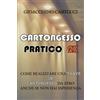 Independently published Cartongesso Pratico 2X: La trave