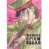 DYNIT Manshu Opium Squad (Vol. 8)