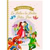 LA RANA VOLANTE La Bella e la Bestia-Peter Pan. Classici da raccontare