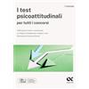 ALPHA TEST I test psicoattitudinali per tutti i concorsi. Ediz. MyDesk