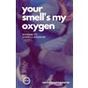 Lux Lab Your smell's my oxygen: Racconto omegaverse