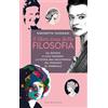 GRIBAUDO Il libro rosa della filosofia. Da Aspasia a Luce Irigaray, la storia mai raccontata del pensiero femminile