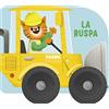 Fabbri La ruspa. Libri con le ruote. Mini. Ediz. a colori