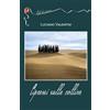 Betti Editrice Cipressi sulle colline Luciano Valentini