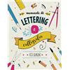 Creativ Journalbooks Manuale di Lettering e Calligrafia per Bambini: Libro con 120 páginas di teoria, tecniche ed esercizi di calligrafia, progetti di Hand Lettering per principianti.