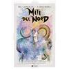 Tunué Miti del Nord. Trilogia a fumetti sulla mitologia norrena. Vol 2