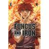 Star Comics Fungus and iron (Vol. 4)