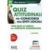 Edizioni Simone Quiz attitudinali per il concorso negli Enti Locali. 1500 quiz di logica con risposta commentata. Con software di simulazione