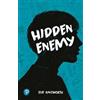 Pearson Education Limited Rapid Plus Stages 10-12 10.4 Hidden Enemy Eve Ainsworth