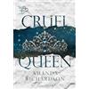 Heartbeat Edizioni Cruel Queen. Heartless Royals (Vol. 2)