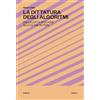 Krill Books La Dittatura degli Algoritmi: Dalla lotta di classe alla class action