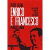 CASTELVECCHI Enrico e Francesco. Pensieri lunghi. Seguito da I ragazzi di Berlinguer e L'evaporazione