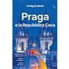 Lonely Planet Italia Praga e la Repubblica Ceca