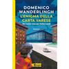 GUANDA L'enigma della carta Varese. Un caso per l'ispettrice Anita Landi