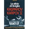 Prisma Kasparov Karpov 4. La sfida di Siviglia