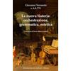 Edizioni Suvini Zerboni La nuova liuteria. Orchestrazione, grammatica, estetica