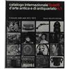 Giulio Bolaffi Editore Catalogo Internazionale Bolaffi D'Arte Antica E Di Antiquariato N. 1. Il Mercato Delle Aste 1972-1973