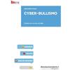 STRUMENTI E ESERCIZIARI Cyber-bullismo. Adolescenti, scuola, famiglia