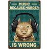 CREATCABIN Targa in Metallo Gatto Musica perché L'Omicidio È Sbagliato Poster Arte retrò Vintage Murale da Appendere in Ferropinto Animalivertenti per Casa Cucina Bagno Decorazione da Parete 30x12cm