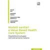tab edizioni Modelli sanitari e Value Based Health Care System: I possibili sviluppi nell'ordinamento italiano