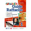 Raffaello Grandi guide Raffaello. Materiali per il docente. Linguistica. Per la Scuola elementare (Vol. 1)