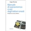 RUBBETTINO Manuale di sopravvivenza ad uso degli italiani onesti