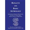 Guido Bonatti Bonatti on Basic Astrology (Tascabile)