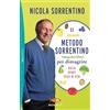 SPERLING KUPFER Il metodo Sorrentino per dimagrire. Dieta, sport, stile di vita
