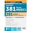 Edizioni Simone Concorso 381 Posti MAECI 281 Assistenti Aministrativi Contabili e Consolari (Cod. ACC) - Manuale per la preparazione - Teoria e quiz
