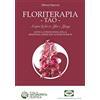 LUMEN Edizioni Floriterapia Tao: Scopri le forze Yin e Yang - Antica conoscenza della medicina cinese nei 38 Fiori di Bach