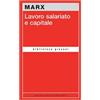 BIBLIOTECA GIOVANI Lavoro salariato e capitale