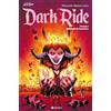 SaldaPress Dark ride. Orrore di famiglia (Vol. 2)