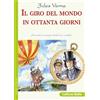 Edizioni del Baldo Il giro del mondo in 80 giorni