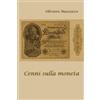 Independently published Cenni sulla moneta: I retroscena