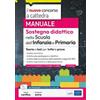 Edises professioni & concorsi Manuale. Sostegno didattico per la scuola dell'infanzia e primaria. Concorso a cattedra 2023-2024. Teoria e test per tutte le prove. Con estensioni online V. Crisafulli