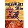 Marvel Onde d'urto. Miles Morales