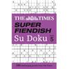 The Times Super Fiendish Su Doku Book 5 (Tascabile) Times Su Doku