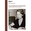 Artemide La scrittura necessaria. Il diario di guerra di Fausta Cialente