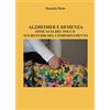 ilmiolibro self publishing Alzheimer e demenza. Efficacia del tocco sui disturbi del comportamento