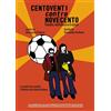 Artemide Film Centoventi Contro Novecento (DVD)