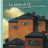 Orecchio Acerbo La notte di Q. Nuova ediz.
