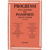 Progressi Sulla Tastiera Del Pianoforte Con Le Canzoni - Pianoforte