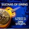 Various Artists Sultans of Swing: A Tribute to the Music of Dire Straits (CD)