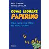 Pgreco Come leggere Paperino. Ideologia e politica nel mondo di Disney Ariel Dorfman;Armand Mattelart