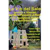 Studio Cartografico Italiano Le vie del sale. Sentieri e itinerari dal basso Piemonte al mare. Scala 1:25.000. Rossiglione, Tiglieto e le valli Orba e Stura (Vol. 10)