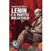 Associazione Rjazanov Lenin e il Partito bolscevico: L'attualità di un partito di tipo bolscevico