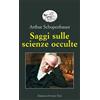 Edizioni Studio Tesi Saggi sulle scienze occulte Arthur Schopenhauer
