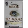 Mondadori Nostradamus l'enigma risolto - Tutti i presagi sul nostro secolo fino al 2000 Renucio Boscolo
