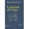 L'amicizia di Cristo