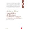 La mistica dell'Amore con Adrienne von Speyr e Hans Urs von Balthasar. Vol. 2